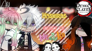 Hashiras react to Nezuko Kamado  KNY  1  yachyy [upl. by Lili]