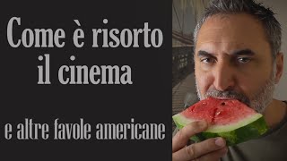 COME È RISORTO IL CINEMA  E altre favole americane [upl. by Wendin]