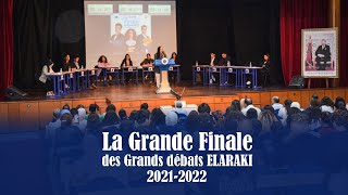 La Grande Finale des Grands Débats ELARAKI 20212022 [upl. by Hoon]