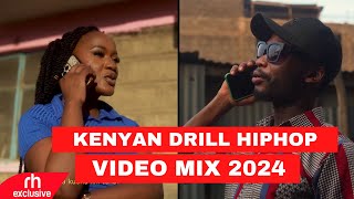 KENYAN DRILL SONGS VIDEO MIX 2024 FT BURUKLYN BOYZBREEDER MAANDYWAKADINALI BY DJ MARL RH EXCLUSI [upl. by Aihk154]