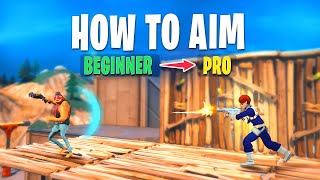 A Complete Guide to Aiming like a PRO in Fortnite [upl. by Nodnahs]