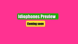 Idiophones Promo Video [upl. by Ylrbmik]