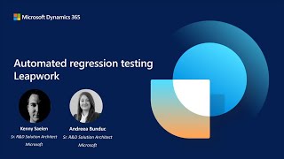 Dynamics 365 Automated Regression Testing with Leapwork  August 3031 2023  TechTalk [upl. by Lazaro]