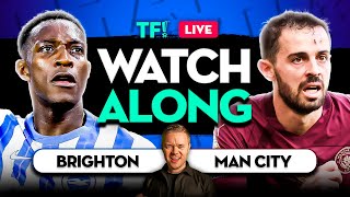 BRIGHTON vs MAN CITY LIVE WATCHALONG with Mark Goldbridge [upl. by Eesdnil745]