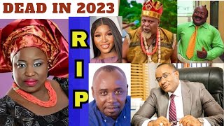 12 Nigerian Celebrities Who Died In 2023 The Sad 😭 Full Compilation For this Year [upl. by Akilat]