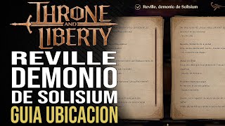 Reville Demonio de Solisium  Ubicación coleccionable  Throne and Liberty [upl. by Sandie]