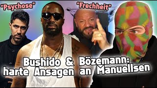 BUSHIDO und BÖZEMANN bringen harte Ansagen an MANUELLSEN [upl. by Ellenig410]