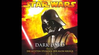 Star Wars Dark Lord Teil 1 4 Hörbuch [upl. by Enitsirhc70]