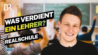 Schule für immer Das verdient ein verbeamteter Lehrer an der Realschule  Lohnt sich das  BR [upl. by Sivatco613]