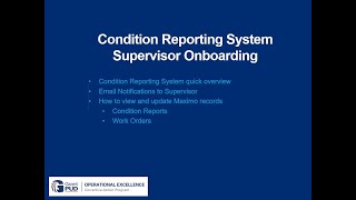 Condition Reporting System Supervisor Onboarding [upl. by Rhody]