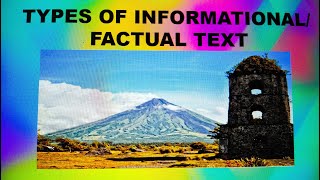 TYPES OF INFORMATIONAL OR FACTUAL TEXT MELC 6 IN ENGLISH BY DOC VI [upl. by Pennebaker]