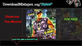 Styles P  Outro  Lyrics Free To I Am The GHost Styles P Mixtape [upl. by Ez]