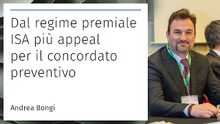 Dal regime premiale ISA più appeal per il concordato preventivo [upl. by Floss]