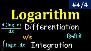 Logarithm  Differentiation of Log  Integration of Log  Logarithm Math L4 [upl. by Rudman]