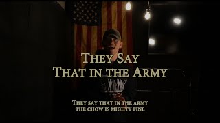 They Say That in the Army Military Cadence  Official Lyric Video [upl. by Sillyhp]