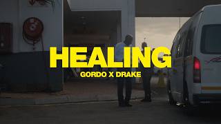 GORDO x Drake  Healing Official Music Video [upl. by Imhsar]