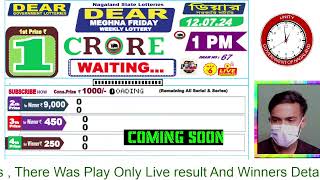 LOTTERY LIVE DEAR NAGALAND STATE LOTTERY SAMBAD DRAW RESULT 12072024 NAGALAND LOTTERY LIVE [upl. by Ahsimaj]