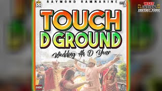 Raymond Ramnarine  Touch D Ground 2024 [upl. by Dranal884]