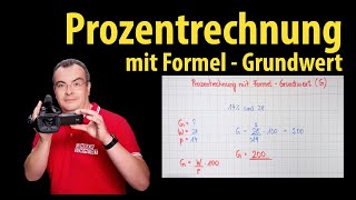 Prozentrechnung mit Formel  Grundwert berechnen  Schritt für Schritt  Lehrerschmidt [upl. by Ahtibat]