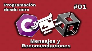 Curso de programación desde cero para aprender a crear videojuegos  01 Mensajes y recomendaciones [upl. by Trygve]