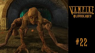 Vampire the Masquerade Bloodlines  Malkavian  Lets Play  22 [upl. by Iak]