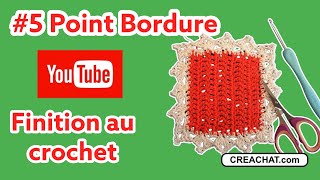 Crochet  Bordure de Finition 5 [upl. by Attah]