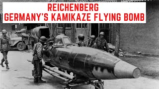 Reichenberg  Germanys KAMIKAZE Flying Bomb [upl. by Neelrac]