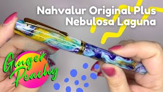 NEW Nahvalur Original Plus ✨ Nebulosa Laguna ✨ GoldspotPens Exclusive [upl. by Bealle]