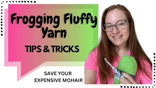 How to Frog Mohair Yarn  Crochet and Knitting Tutorials [upl. by Bornstein]