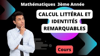 Cours Calcul Littéral et Identités Remarquables [upl. by Aloke734]