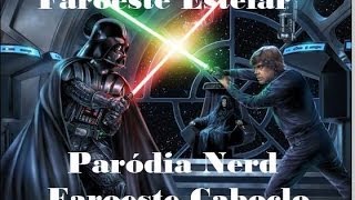 Faroeste Estelar  Paródia Faroeste Caboclo  Star Wars [upl. by Esinev]