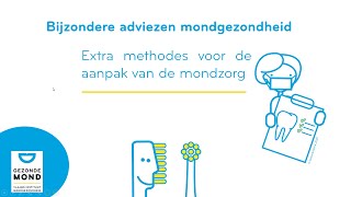 Extra methodes voor de aanpak van de mondzorg [upl. by Sherrard]