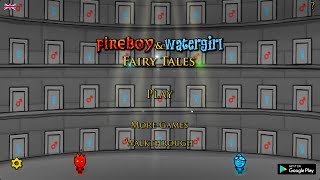 Fireboy and Watergirl 6 Fairy Tales Full Game With Green Diamond [upl. by Rambert]