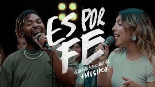 Generación 12 x Musiko  Es Por Fe Ft Stefy Espinosa VIDEO OFICIAL [upl. by Misty261]