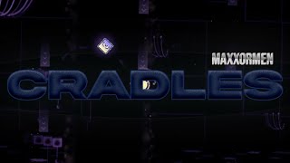 Cradles by MaxxoRMeN  Geometry Dash 22  NCS Level [upl. by Nola517]