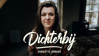 Charlotte Jordaan  Volledige EP ‘Dichterbij’ [upl. by Weitzman844]