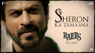 Sheron Ka Zamaana  Shah Rukh Khan Nawazuddin Siddiqui  Raees  Releasing 25 January [upl. by Greggs]