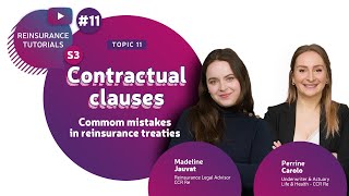 🤝 Contractual clauses  common mistakes in reinsurance treaties  RT 11 [upl. by Naeloj]