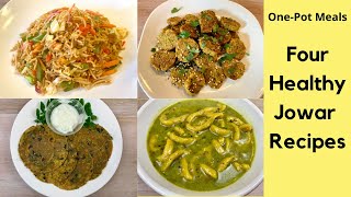 4 Healthy Jowar Recipes For Weight Loss  Sorghum Flour Indian Recipes  Millet GlutenFree Recipes [upl. by Einahpet]