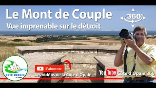 Le mont de Couple sur la Côte dOpale  vidéo 360°  Tourisme en France [upl. by Iniffit]