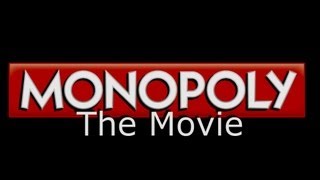 Monopoly The Movie Trailer [upl. by Chico401]