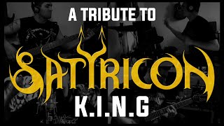 A Tribute to Satyricon  King Quarantine SessionCollab Cover [upl. by Rashida]