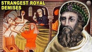 Historys Weirdest King and Queen Deaths [upl. by Dixie914]