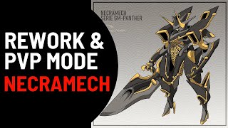 NECRAMECH REWORK amp NECRAMECH WARS PVP GAME MODE  WARFRAME [upl. by Athena188]