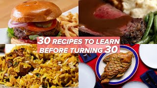 30 Recipes To Learn Before Turning 30 [upl. by Farro516]