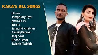 Kaka All songs Original Full Songs 2023  Audio Jukebox 2023  Libaas Temporary Pyar [upl. by Inor]