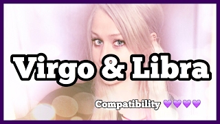 Virgo amp Libra  Compatibility [upl. by Ivana926]