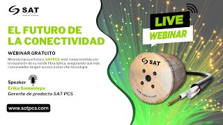 Webinar El futuro de la conectividad  Satpcs [upl. by Aloise195]