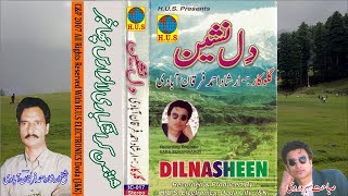 Shabnaman Ker Ashkbari  Irshad Ahmed FurqanAbadi  Dilnasheen [upl. by Marleen]