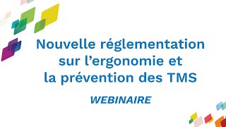 Nouvelle réglementation sur l’ergonomie et la prévention des TMS [upl. by Hurless]